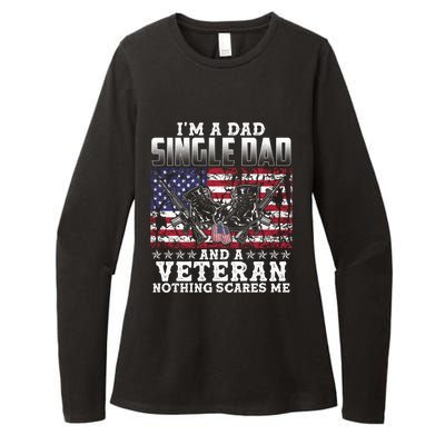 Single Dad Veteran I Am A Dad Single Dad And A Veteran Gift Womens CVC Long Sleeve Shirt