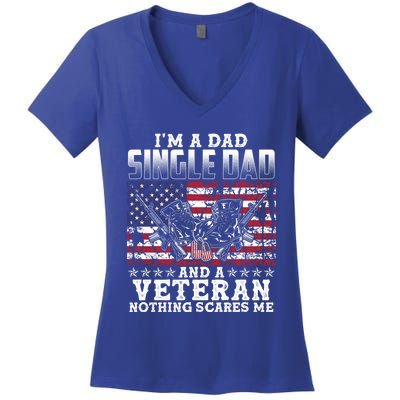 Single Dad Veteran I Am A Dad Single Dad And A Veteran Gift Women's V-Neck T-Shirt