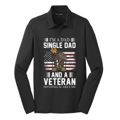 Single Dad Veteran I'm A Dad Single Dad And A Veteran Gift Silk Touch Performance Long Sleeve Polo