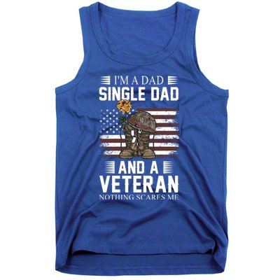 Single Dad Veteran I'm A Dad Single Dad And A Veteran Gift Tank Top