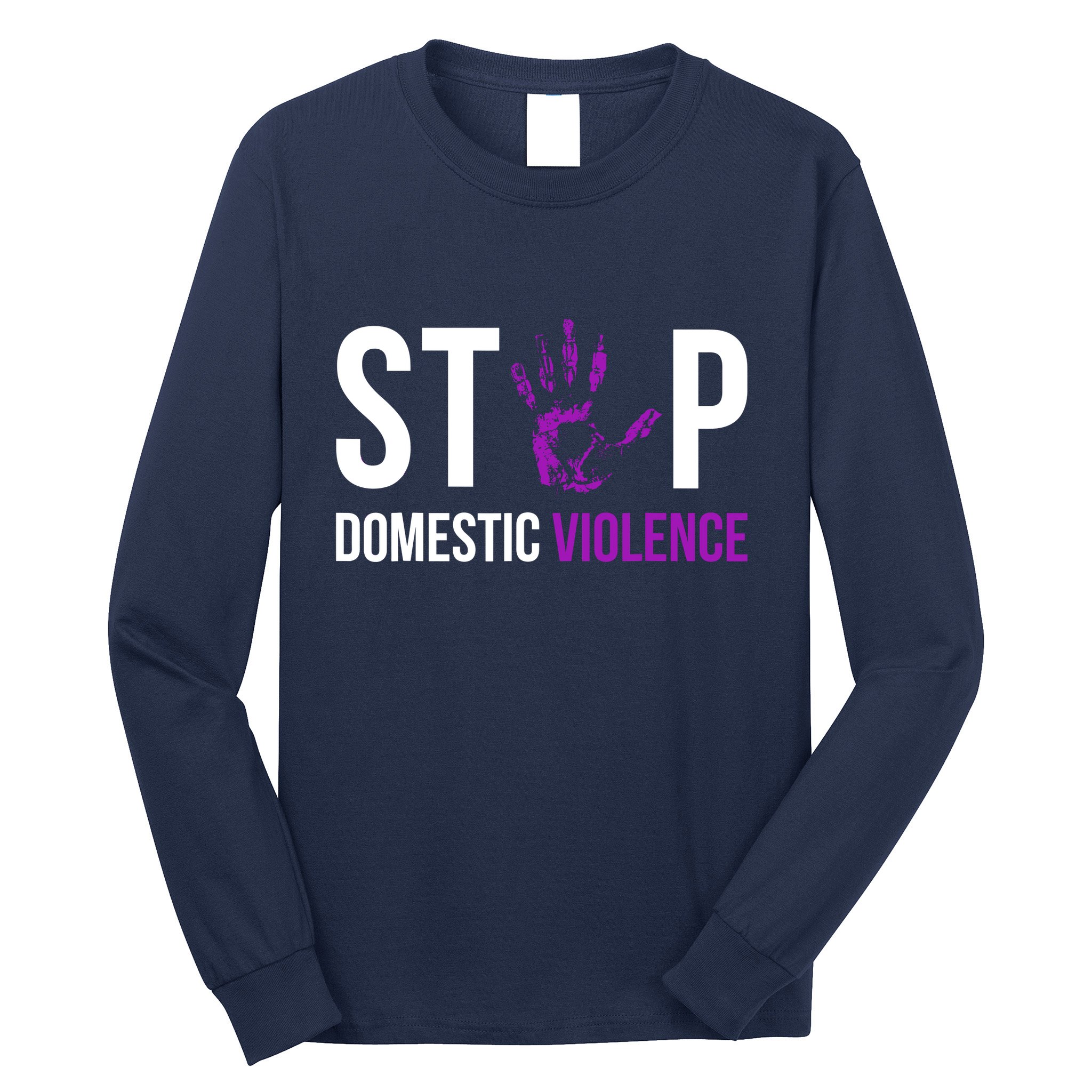 Stop Domestic Violence Awareness Survivor Gift Design Long Sleeve Shirt