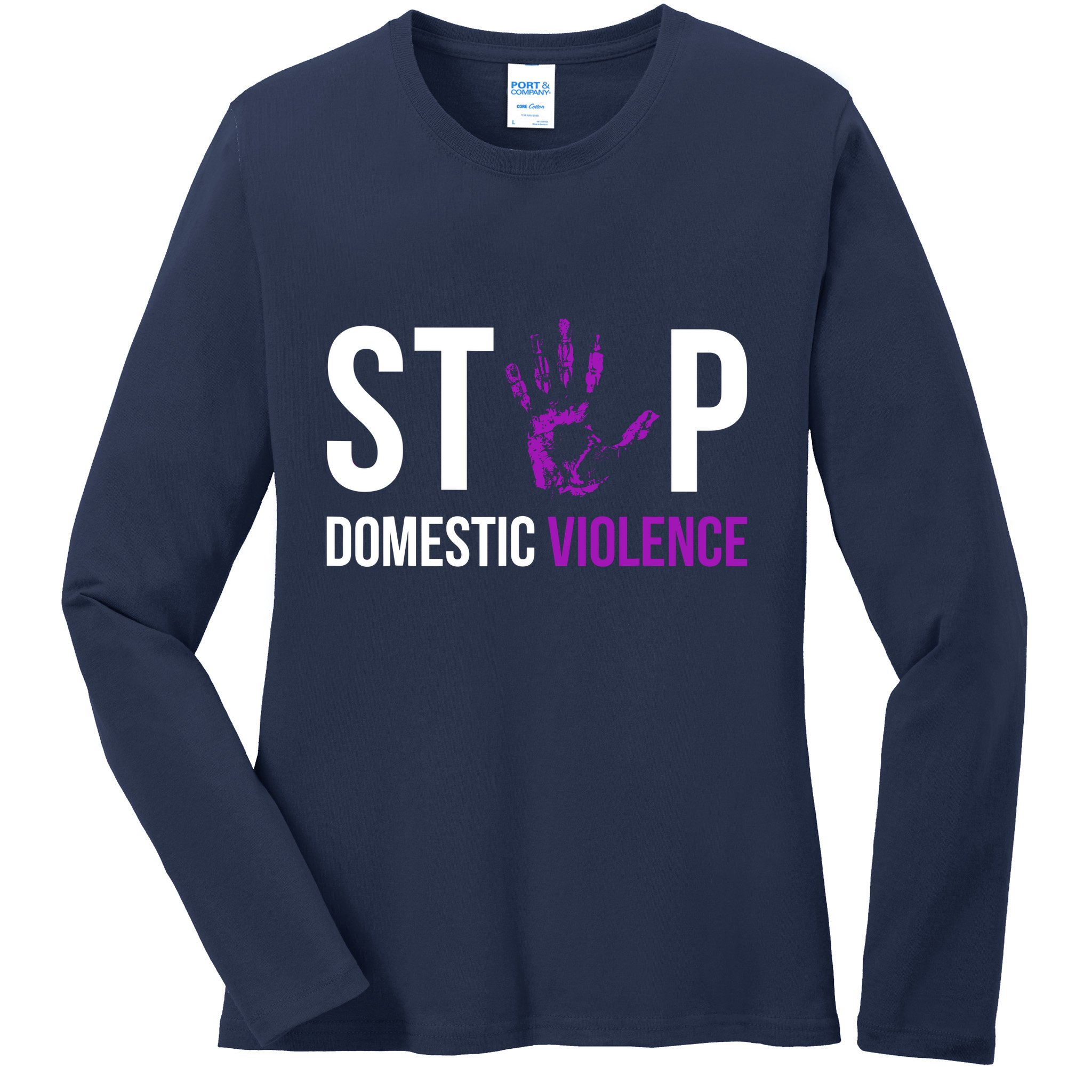 Stop Domestic Violence Awareness Survivor Gift Design Ladies Long Sleeve Shirt