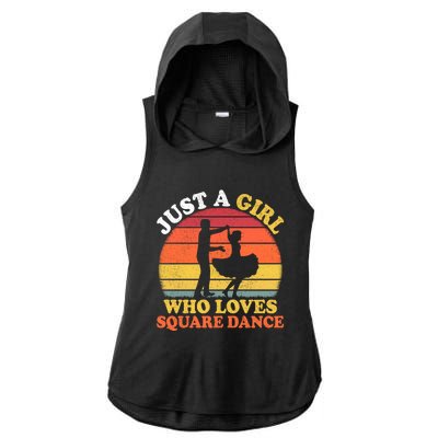 Square Dance Vintage Just A Who Loves Square Dance Meaningful Gift Ladies PosiCharge Tri-Blend Wicking Draft Hoodie Tank