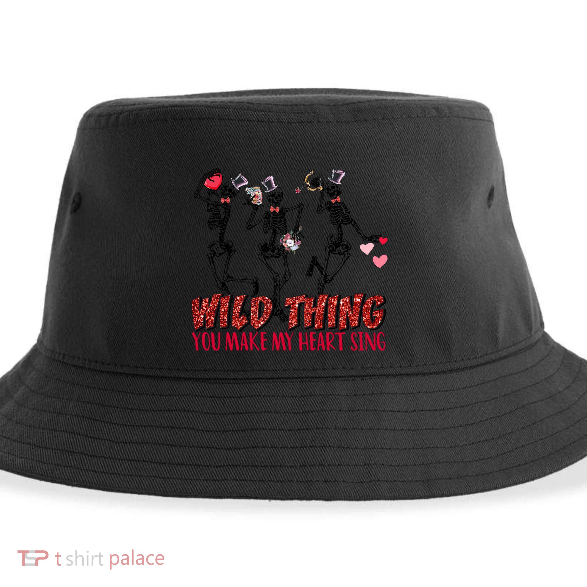 Skeleton Dancing Valentine Wild Thing You Make My Heart Sing Gift Sustainable Bucket Hat