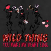 Skeleton Dancing Valentine Wild Thing You Make My Heart Sing Gift 11oz C Handle Ceramic Mug