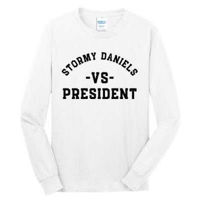 stormy daniels vs president Classic . Tall Long Sleeve T-Shirt