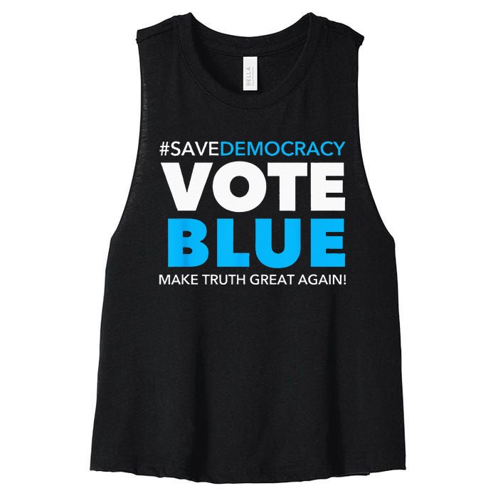 Save Democracy Vote Blue Make Truth Great Again Women's Racerback Cropped Tank