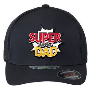 Super Dad With Moustache Fathers Day Flexfit Unipanel Trucker Cap