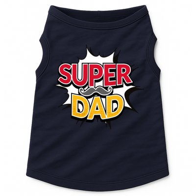 Super Dad With Moustache Fathers Day Doggie Tank