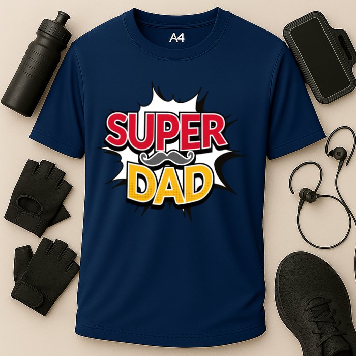 Super Dad With Moustache Fathers Day Performance Shirt