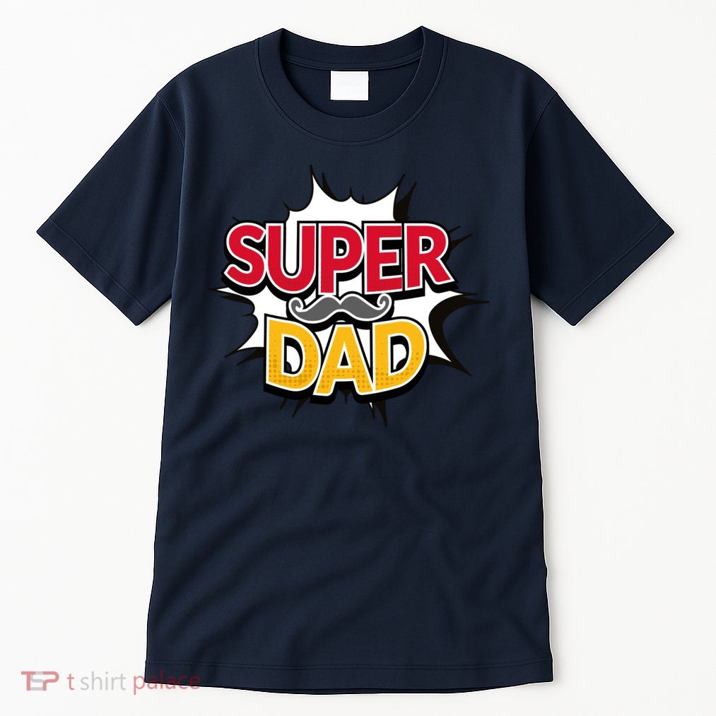 Super Dad With Moustache Fathers Day Tall T-Shirt