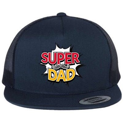 Super Dad With Moustache Fathers Day Flatbill Hat