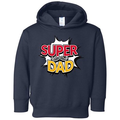 Super Dad With Moustache Fathers Day Toddler Hoodie