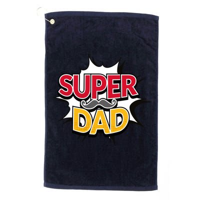 Super Dad With Moustache Fathers Day Golf Towel