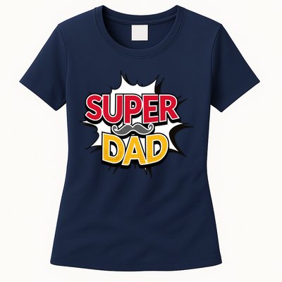 Super Dad With Moustache Fathers Day Womens T-Shirt