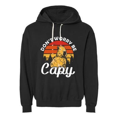 Sunset Dont Worry Be Capy Cute Capybara Garment-Dyed Fleece Hoodie