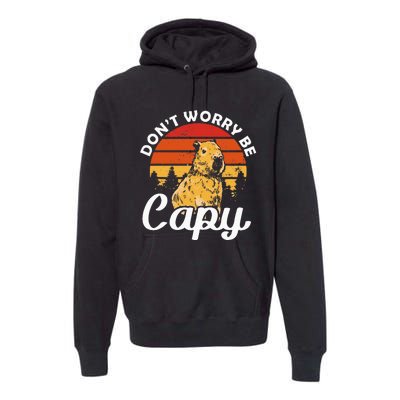 Sunset Dont Worry Be Capy Cute Capybara Premium Hoodie