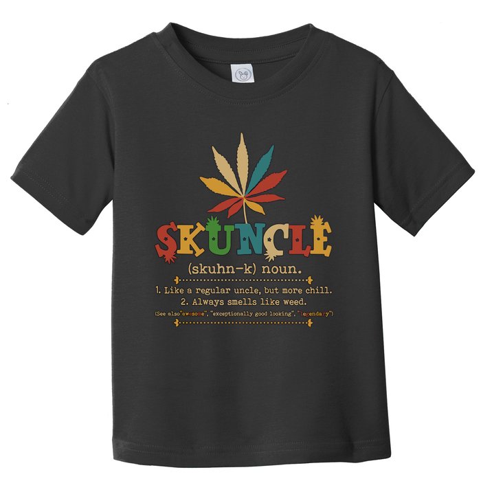 Skuncle Definition Weed Gifts For Uncle,Marijuana Leaf Stoner Uncle Toddler T-Shirt