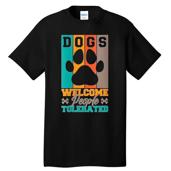 S Dogs Welcome People Tolerated V Neck Tall T-Shirt