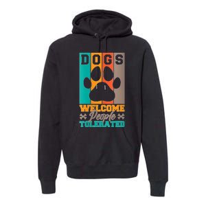 S Dogs Welcome People Tolerated V Neck Premium Hoodie