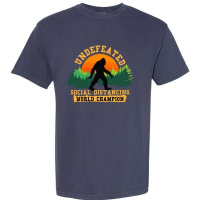 Social Distancing World Champion tee Funny Bigfoot tee Garment-Dyed Heavyweight T-Shirt