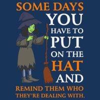 Some Days You Have To Put On The Hat And Remind Them Who They're Dealing With Full-Length Apron With Pockets