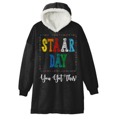 Staar Day You Got This Testing Teacher Motivational Hooded Wearable Blanket