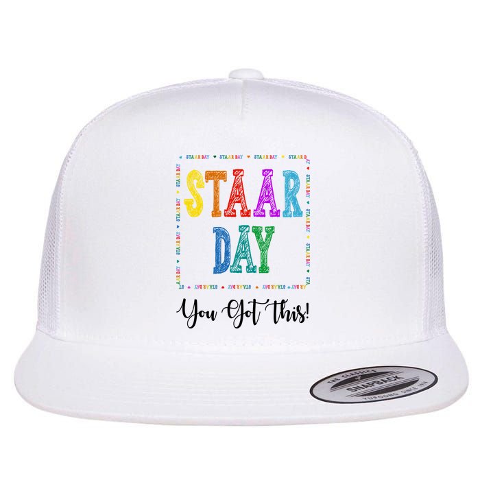 Staar Day You Got This Testing Teacher Motivational Flatbill Hat