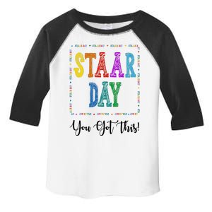 Staar Day You Got This Testing Teacher Motivational Toddler Fine Jersey T-Shirt