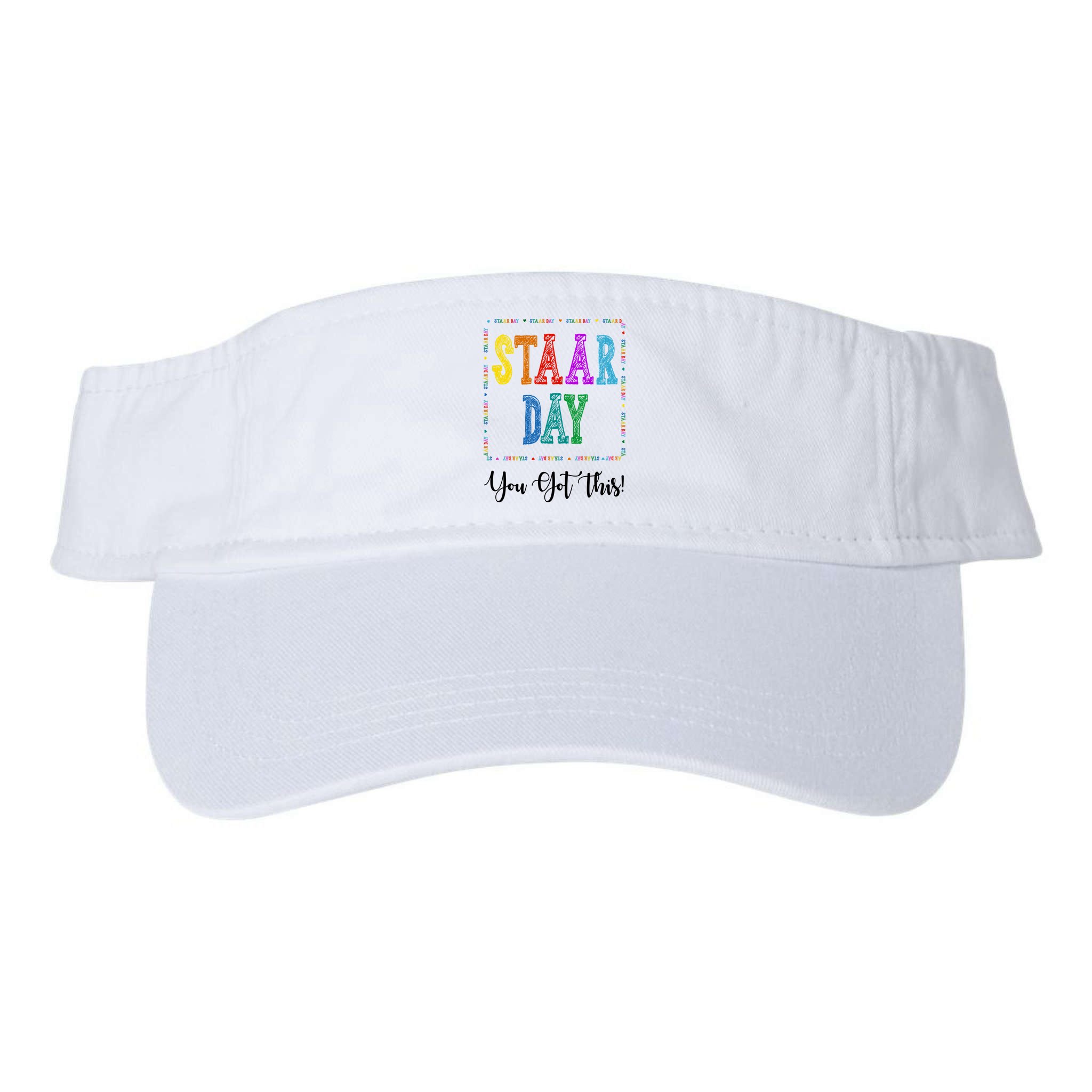 Staar Day You Got This Testing Teacher Motivational Visor