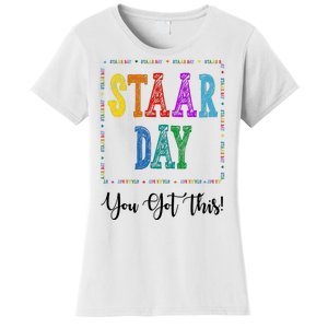 Staar Day You Got This Testing Teacher Motivational Women's T-Shirt