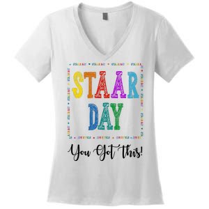 Staar Day You Got This Testing Teacher Motivational Women's V-Neck T-Shirt