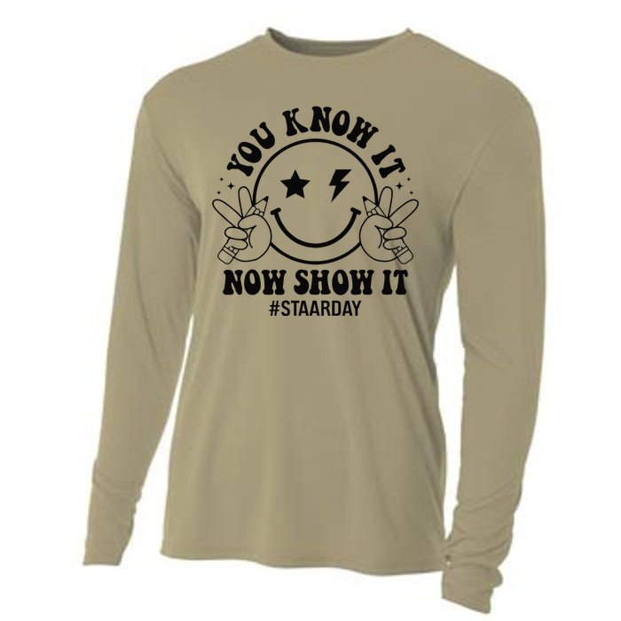 Staar Day You Know It Now Show It Funny Test Day Teacher Cooling Performance Long Sleeve Crew