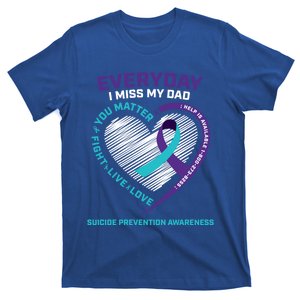 Son Daughter You Matter Prevention Dad Suicide Awareness Gift T-Shirt