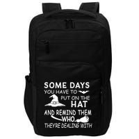 Some Days You Have To Put On The Hat, Halloween Design Impact Tech Backpack