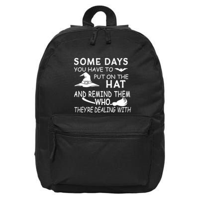 Some Days You Have To Put On The Hat, Halloween Design 16 in Basic Backpack