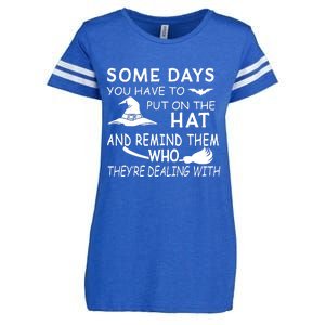 Some Days You Have To Put On The Hat, Halloween Design Enza Ladies Jersey Football T-Shirt