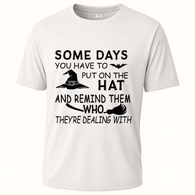 Some Days You Have To Put On The Hat, Halloween Design Performance Shirt