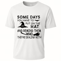 Some Days You Have To Put On The Hat, Halloween Design Performance Shirt