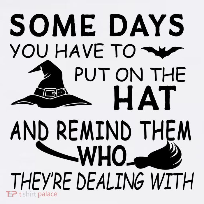 Some Days You Have To Put On The Hat, Halloween Design Button
