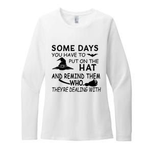 Some Days You Have To Put On The Hat, Halloween Design Womens CVC Long Sleeve Shirt