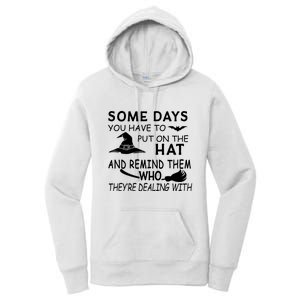 Some Days You Have To Put On The Hat, Halloween Design Women's Pullover Hoodie