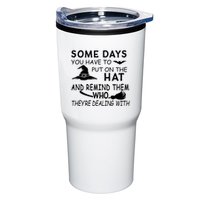 Some Days You Have To Put On The Hat, Halloween Design Tumbler