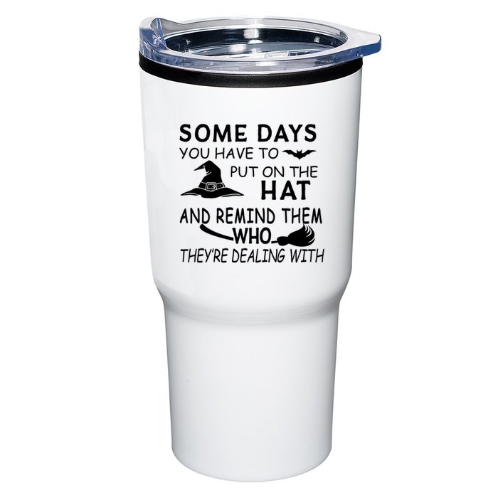 Some Days You Have To Put On The Hat, Halloween Design Tumbler