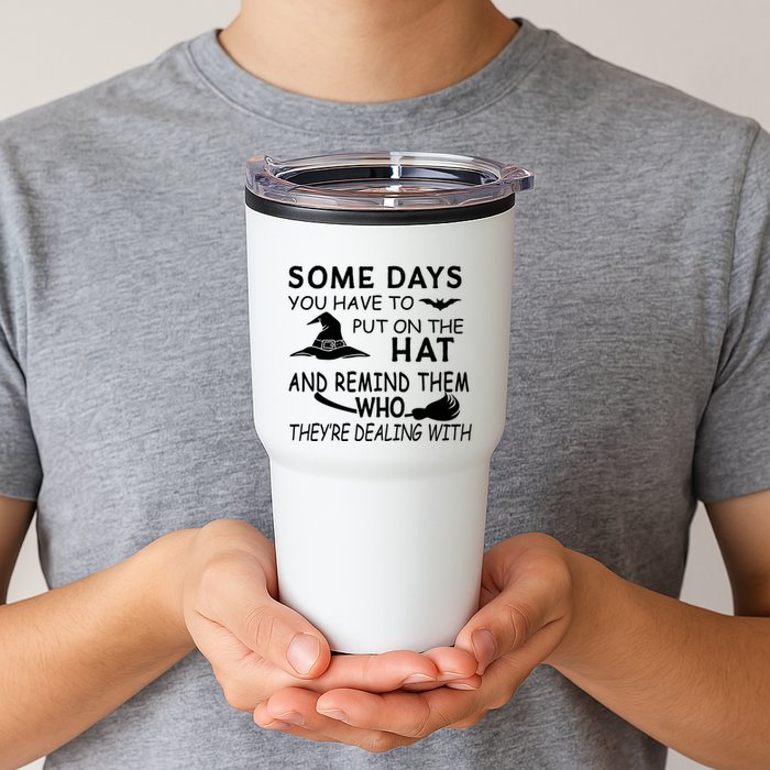 Some Days You Have To Put On The Hat, Halloween Design Tumbler