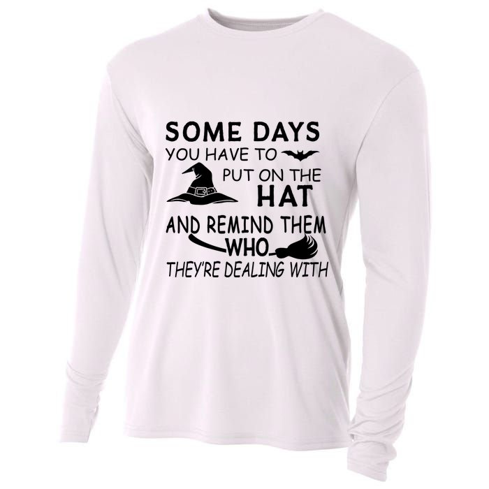 Some Days You Have To Put On The Hat, Halloween Design Cooling Performance Long Sleeve Crew