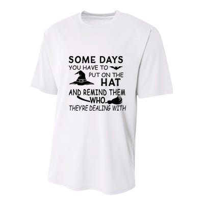 Some Days You Have To Put On The Hat, Halloween Design Youth Performance Sprint T-Shirt