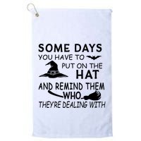 Some Days You Have To Put On The Hat, Halloween Design Golf Towel