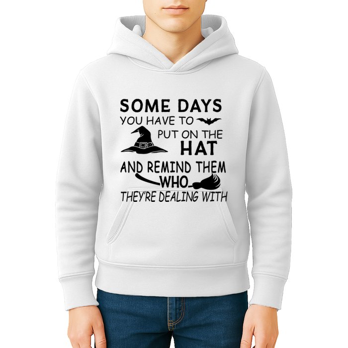Some Days You Have To Put On The Hat, Halloween Design Kids Hoodie