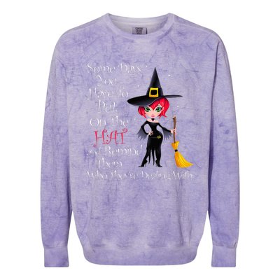 SOME DAYS YOU HAVE TO PUT ON THE HAT Halloween Witch Broom Colorblast Crewneck Sweatshirt